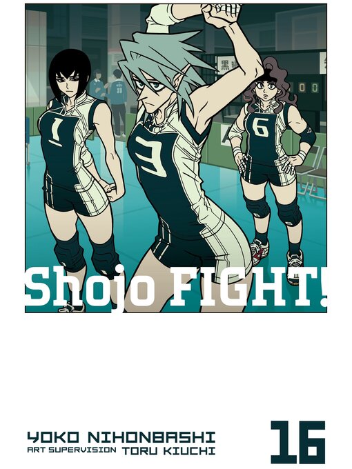 Title details for Shojo Fight, Volume 16 by Yoko Nihonbashi - Available